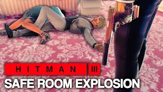 HITMAN™ 3 - Safe Room Explosion (Silent Assassin)