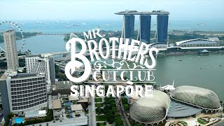 【Singapore】国外2店舗目となるシンガポール店をオープン！【MR.BROTHERS CUT CLUB】