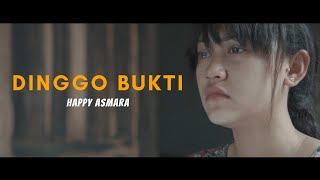 Happy Asmara - Dinggo Bukti Official Music Video Aneka Safari