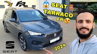 أجي تعرف التمن ديال آخر سيات طاراكو العامرة SEAT TARRACO FR 2024 REVIEW 🇲🇦