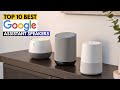 Top 10 Best Google Assistant Speakers 2026 | Smart Home Voice Control