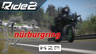 Kawasaki H2R Full Speed Lap of Nordschleife - RIDE 2