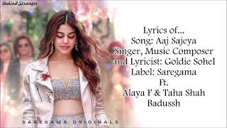 Aaj Sajeya Lyrics| Alaya F | Goldie Sohel| Punit M|Trending Wedding Song 2021 | #sneakersong​ | tks