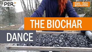 THE BIOCHAR DANCE