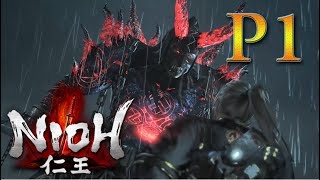 Nioh 《仁王》故事模式 part 1 - 开始被虐的节奏 (´༎ຶД༎ຶ`)