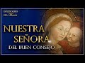 La MADRE del BUEN CONSEJO | Esplendores de María 3 (26-abr-23)