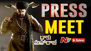 Daaku Maharaaj Press Meet LIVE | Nandamuri Balakrishna | Ntv