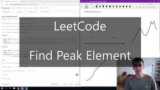 Coding Interview Question - Find Peak (LeetCode), two solutions