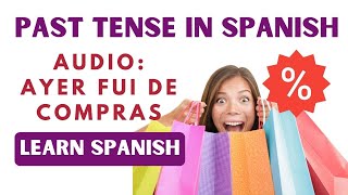 Spanish past tense audio for intermediate students | Spanish audios a2 level