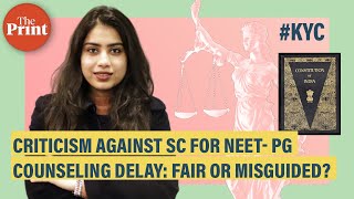 Criticism against SC for NEET- PG counseling delay: Fair or misguided?