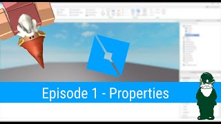 Properties - (Ep 1) Lua Scripting Tutorial for Roblox Game Dev