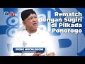 MOTIVASI IPONG KEMBALI MACUNG BUPATI PONOROGO | OBRAL-OBROL