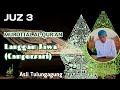 #JUZ 3 / Murottal Al-Qur'an (Langgam Jawa - Campursari) merdu oleh Kang abdul aziz