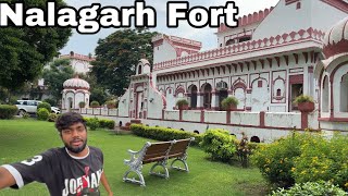 Nalagarh Fort | Nalagarh Himachal Pradesh | nalagarh Heritage Resort | prachin bhairav mandir |