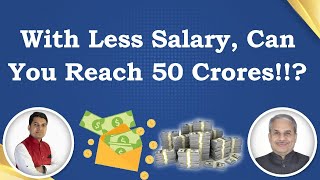 With Less Salary, Can You Reach 50 Crores!!? | Dr. Bharath Chandra \u0026 Rohan Chandra