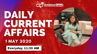Daily Current Affairs 1st May 2020 | Daily GK Updates by Shampy Ma'am