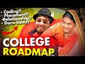 🤬Most Honest COLLEGE 1st year ROADMAP!