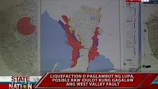 SONA: Liquefaction o paglambot ng lupa, posible raw idulot kung gagalaw ang west valley fault