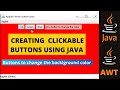 How to create buttons in java || java AWT