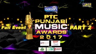 PTC Punjabi Music Awards 2017 | Part 2 | Full Event | PTC Punjabi