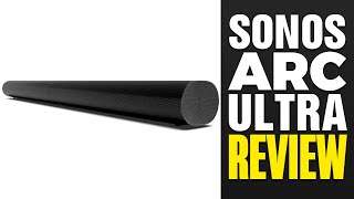 Sonos Arc Ultra Review (2024)