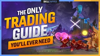 The ONLY TRADING GUIDE You'll EVER NEED - League of Legends