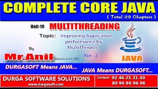 Core Java - Multithreading - Improving Application performance by MultiThreads Part-2