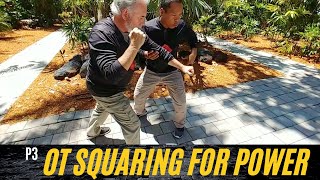 17.2 OT Squaring for Power |  Filipino Martial Arts | Tuhon Apolo Ladra