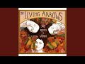 Living Arrows