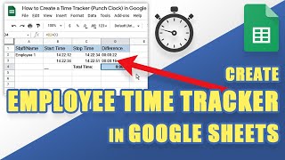 [Tutorial] EASILY Create a TIME TRACKER or PUNCH CLOCK in GOOGLE SHEETS (Free Add-On!)