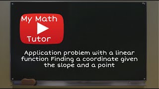 ALEKS | Application problem with a linear function: Finding a coordinate given the slope and a point