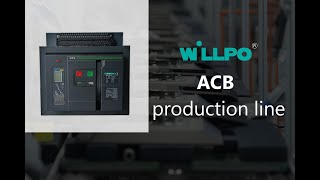 Willpo brand ACB production line