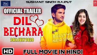 DIL BECHARA Movie Trailer 2020 | Sushant Singh Rajput | Sanjana S | Dil Bechara Trailer | 24th July