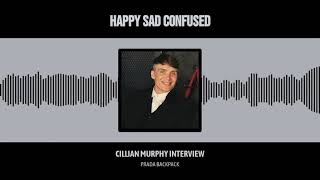 happy sad confused - cillian murphy