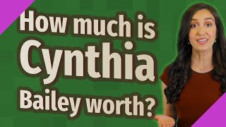 How Much Is Cynthia Bailey Worth