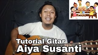 Lagu Viral Tiktok || Aiya Susanti (TUTORIAL GITAR MUDAH)