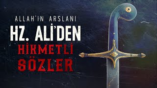 Hz. Ali'den Hikmetli Sözler