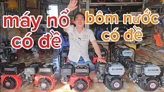 Máy nổ có đề,  máy bôm nước có đề, 0969503779 ngày 6/12/2024