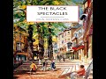 chapter 17.9 the black spectacles