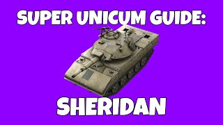 Super Unicum Guide #2: Sheridan