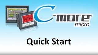C-more Micro Hmi -- Quick Start For Touch Screen Display For Plc