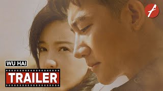 Wu Hai (2021) 乌海 - Movie Trailer - Far East Films