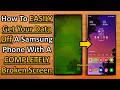 Samsung Phone With A Broken Screen? Here Is How You Can Recover All Your Important Data!