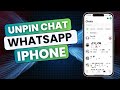 Unpin A Chat On WhatsApp On iPhone – Step-by-Step Tutorial