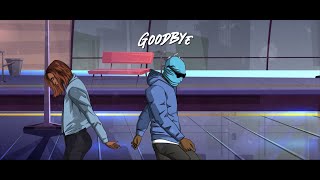 GoodBye (Official video)