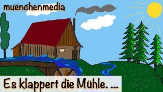 🎵 Es klappert die Mühle am rauschenden Bach - Kinderlieder deutsch - muenchenmedia