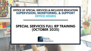 Special Services Full IEP Training (October 2025)