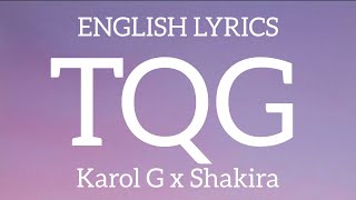 TQG(English translation) - Karol G x Shakira | Chill MOOD channel🎶