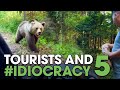 Tourists and #IDIOCRACY 5