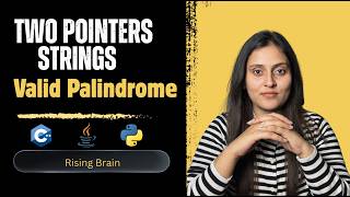 Valid Palindrome 🔥 Strings | Two Pointer Approach Explained | Python, C++ & Java